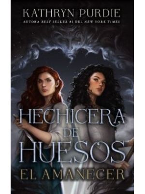 Hechicera De Huesos El Amanecer