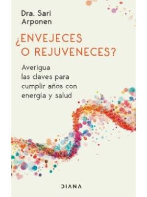 Envejeces O Rejuveneces