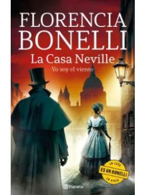 La Casa Neville 3 Yo Soy El Viento