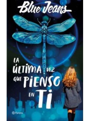 La Ultima Vez Que Pienso En Ti