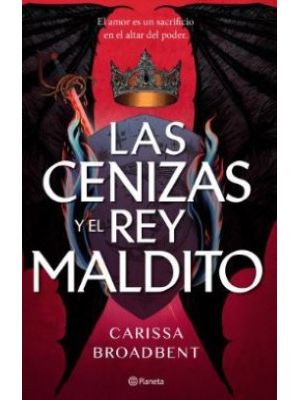 Las Cenizas Y El Rey Maldito