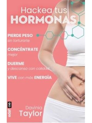 Hackea Tus Hormonas