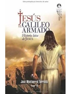 Jesus El Galileo Armado
