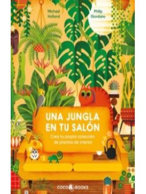 Una Jungla En Tu SalÓn