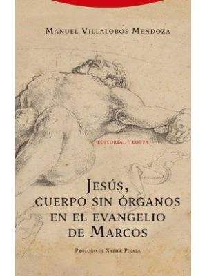 Jesus Cuerpo Sin Organos En El Evangelio De Marcos