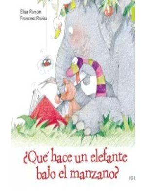 Que Hace Un Elefante Bajo El Manzano