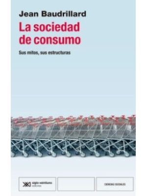 La Sociedad De Consumo