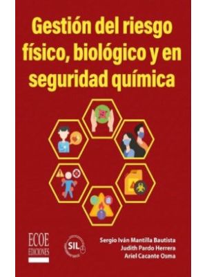 GestiÓn Del Riesgo FÍsico, BiolÓgico Y En Seguridad QuÍmica