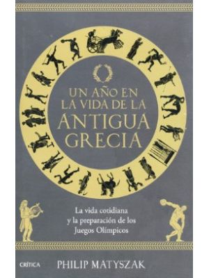 Un AÑo En La Vida De La Antigua Grecia