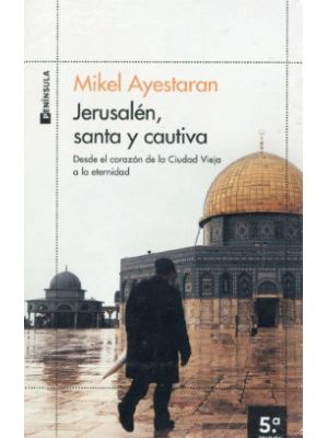 Jerusalen Santa Y Cautiva