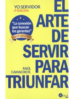 El Arte De Servir Para Triunfar