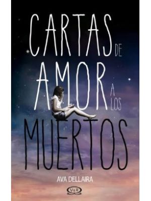 Cartas De Amor A Los Muertos