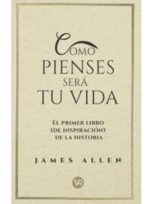 Como Pienses Sera Tu Vida