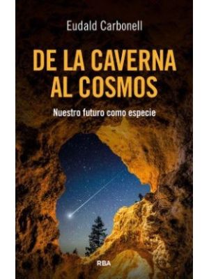 De La Caverna Al Cosmos