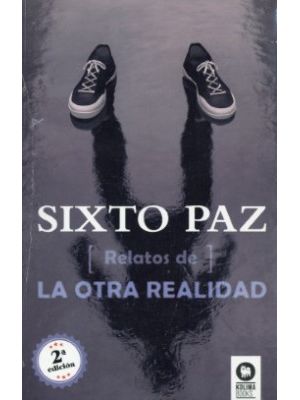 Relatos De La Otra Realidad