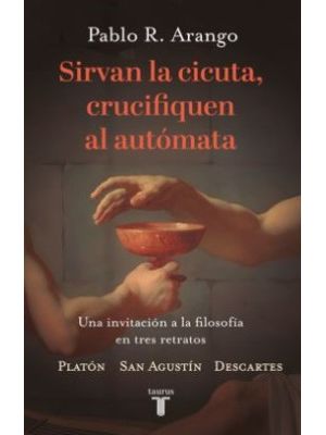 Sirvan La Cicuta Crucifiquen El AutÓmata