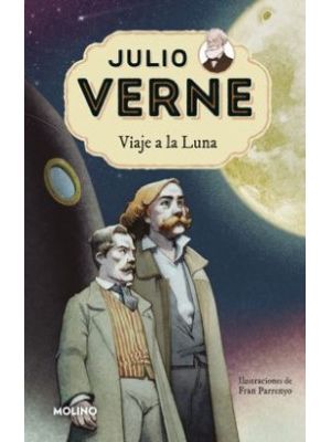 Julio Verne Viaje A La Luna