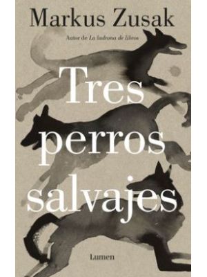 Tres Perros Salvajes