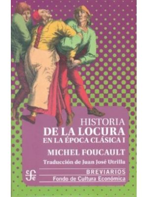 Historia De La Locura En La Época ClÁsica I