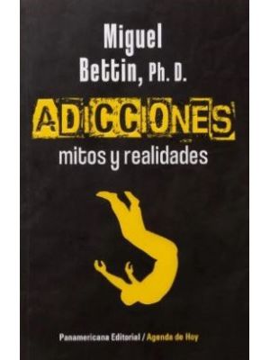 Adicciones Mitos Y Realidades