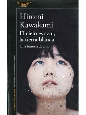El Cielo Es Azul, La Tierra Blanca