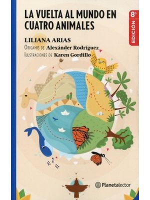 La Vuelta Al Mundo En Cuatro Animales