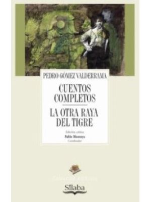 Cuentos Completos La Otra Raya Del Tigre