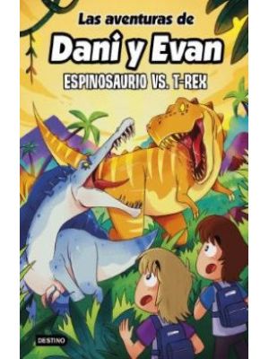 Las Aventuras De Dani Y Evan 10 Espinosaurio Vs T-rex