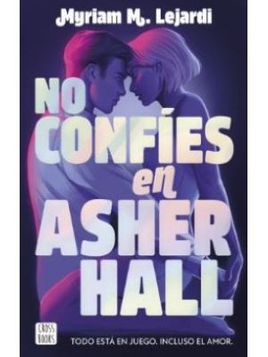 No ConfÍes En Asher Hall