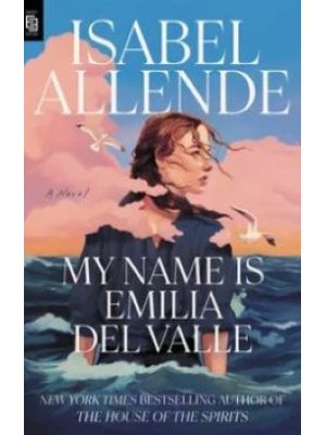 My Name Is Emilia Del Valle