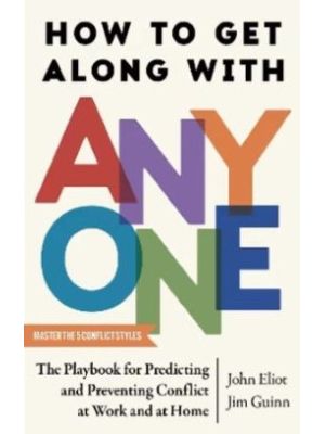 How To Get Along With Anyone