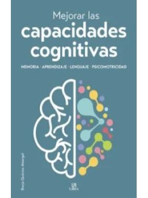 Mejorar Las Capacidades Cognitivas