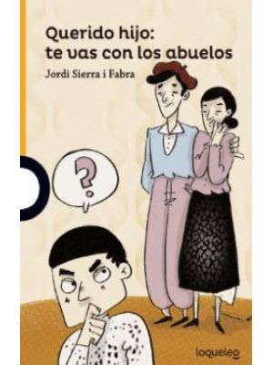Querido Hijo Te Vas Con Los Abuelos
