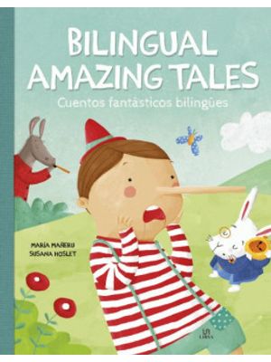 Bilingual Amazing Tales Cuentos FantÁsticos BilingÜes