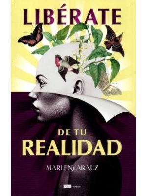 LibÉrate De Tu Realidad