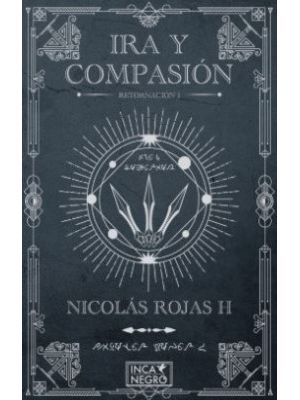 Ira Y Compasion Retornacion I