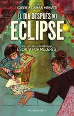 portada - EL DÍA DESPUÉS DEL ECLIPSE