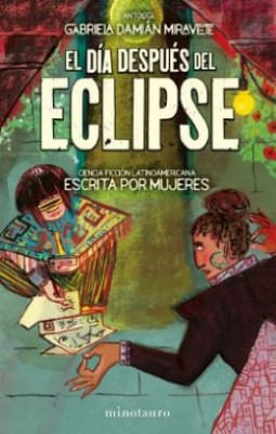 portada - EL DÍA DESPUÉS DEL ECLIPSE