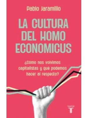 La Cultura Del Homo Economicus