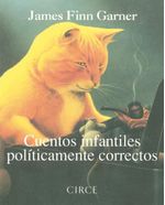 portada - CUENTOS INFANTILES POLÍTICAMENTE CORRECTOS