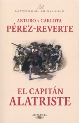 El capitán Alatriste I