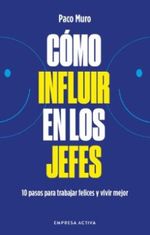 portada - CÓMO INFLUIR EN LOS JEFES