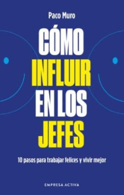 portada - CÓMO INFLUIR EN LOS JEFES