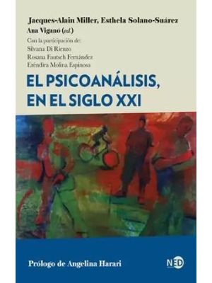 El Psicoanálisis en el Siglo Xxi