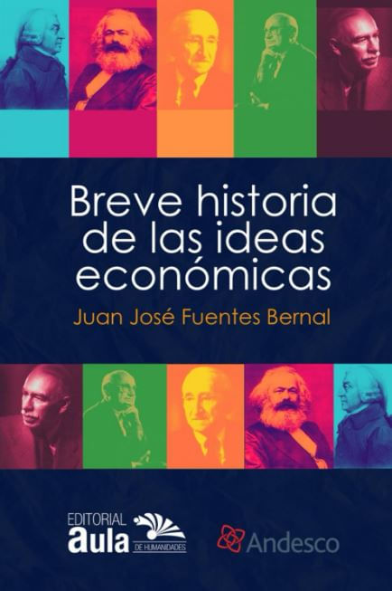 Breve historia de las ideas económicas