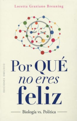 Por Que No Eres Feliz