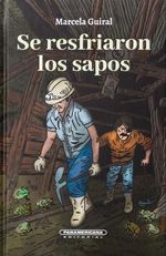 Se resfriaron los sapos