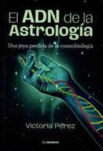 El Adn de la Astrología