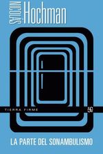 La Parte del Sonambulismo