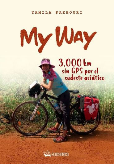 My Way 3000 Km Sin Gps Por El Sudeste Asiático